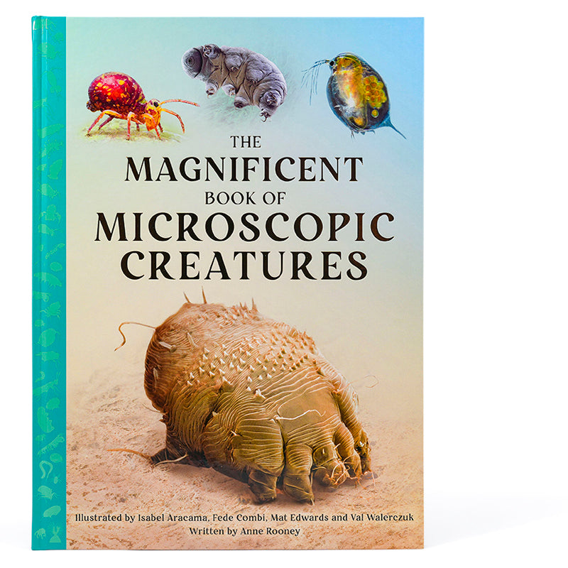 The Magnificent Book of Microscopic Creatures