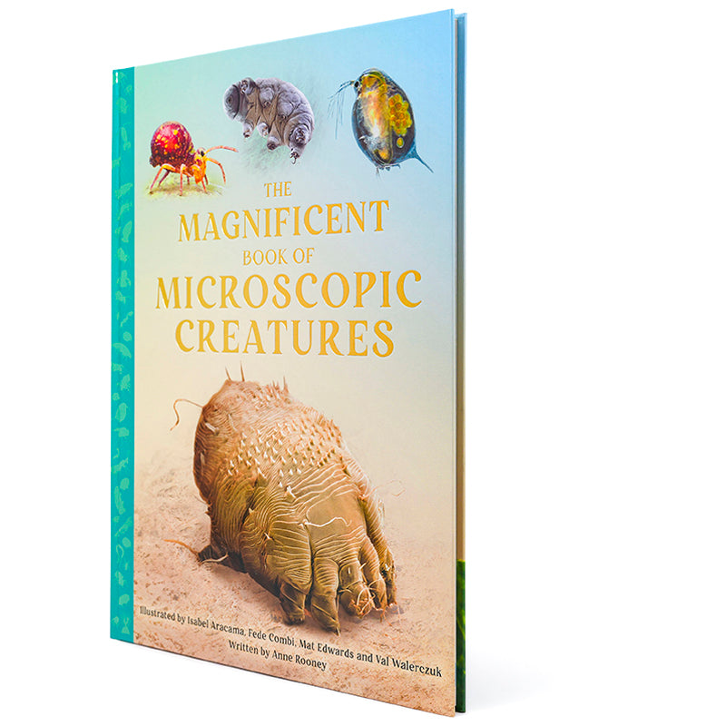 The Magnificent Book of Microscopic Creatures