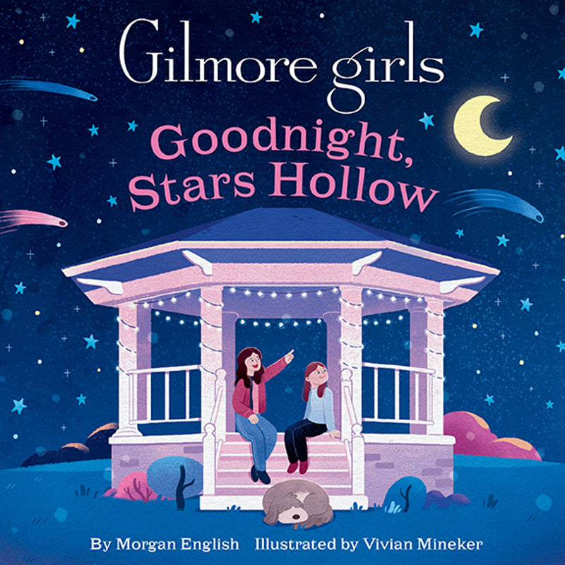 Gilmore Girls: Goodnight, Stars Hollow