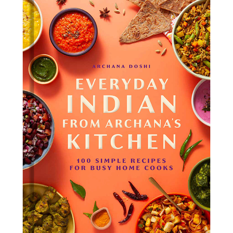 Everyday Indian from Archana's Kitchen