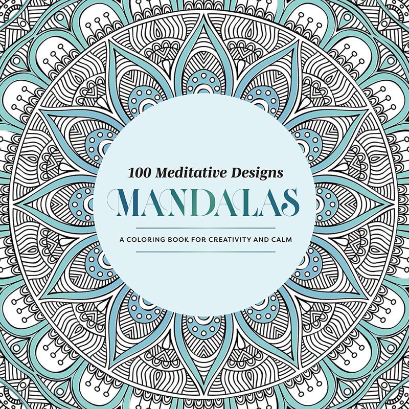 100 Meditative Designs: Mandalas