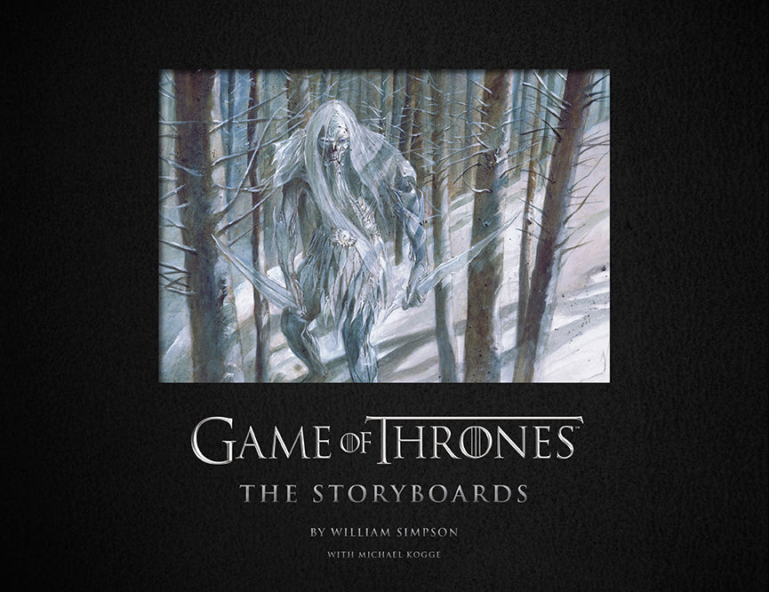 Game of Thrones: The Storyboards