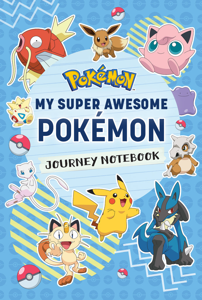 Pokemon: My Super Awesome Pokemon Journey Notebook